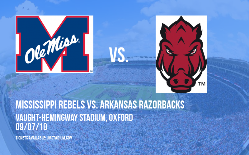 Mississippi Rebels vs. Arkansas Razorbacks at Vaught-Hemingway Stadium tickets Mississippi Rebels vs. Arkansas Razorbacks at Vaught-Hemingway Stadium