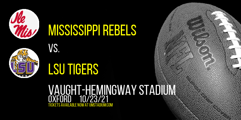 Mississippi Rebels vs. LSU Tigers at Vaught-Hemingway Stadium