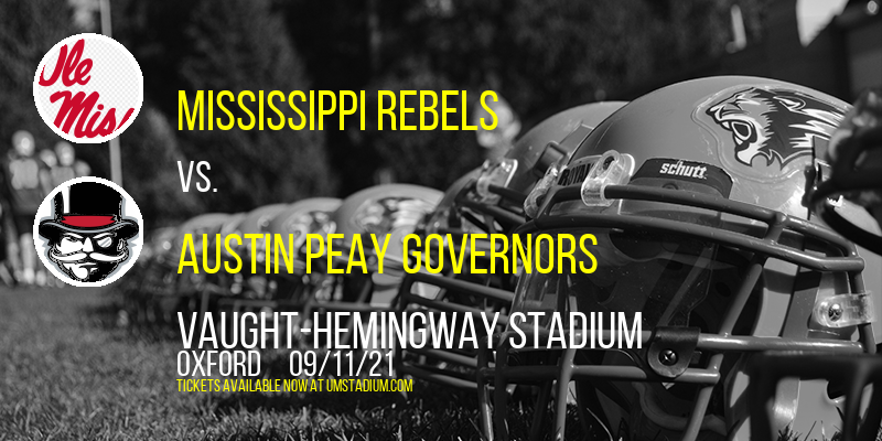 Mississippi Rebels vs. Austin Peay Governors at Vaught-Hemingway Stadium