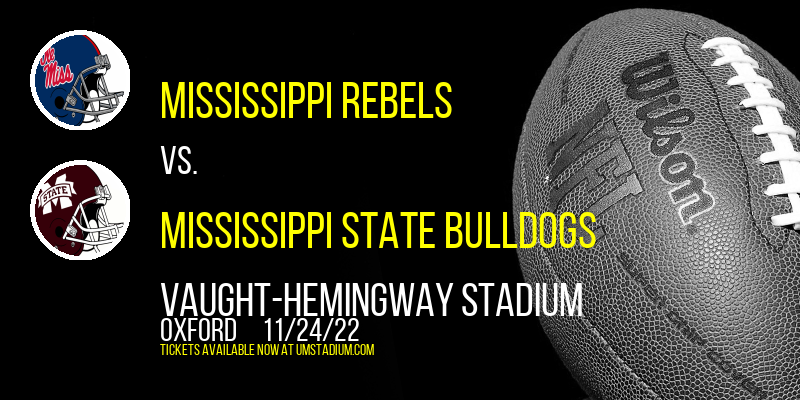 Mississippi Rebels vs. Mississippi State Bulldogs at Vaught-Hemingway Stadium